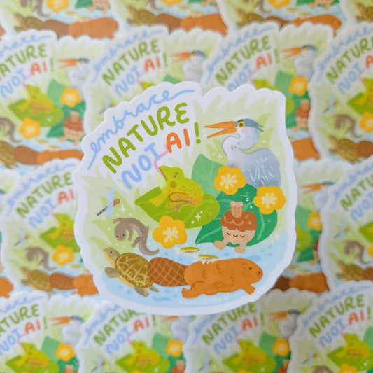 Embrace Nature not AI Sticker