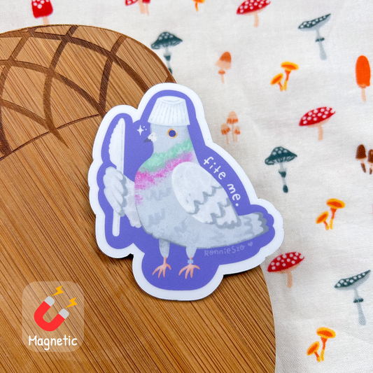 Fite Me Pigeon - Magnet