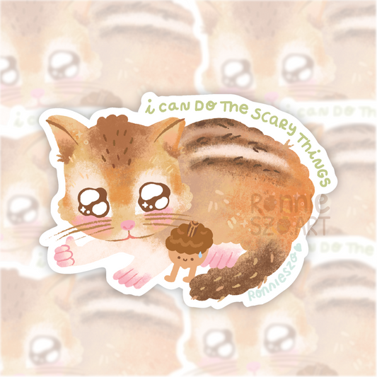 I can do the scary things Chipmunk Sticker