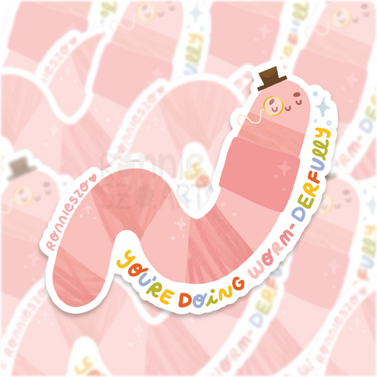 You're doing worm-derfully Sticker